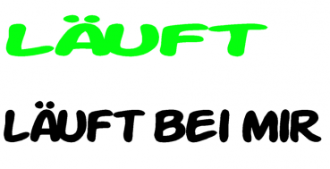 Aufkleber Läuft bei mir